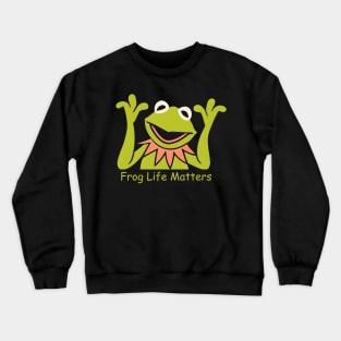 Frog live matters Crewneck Sweatshirt